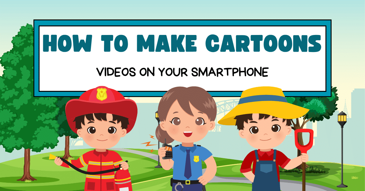 How to make cartoon videos