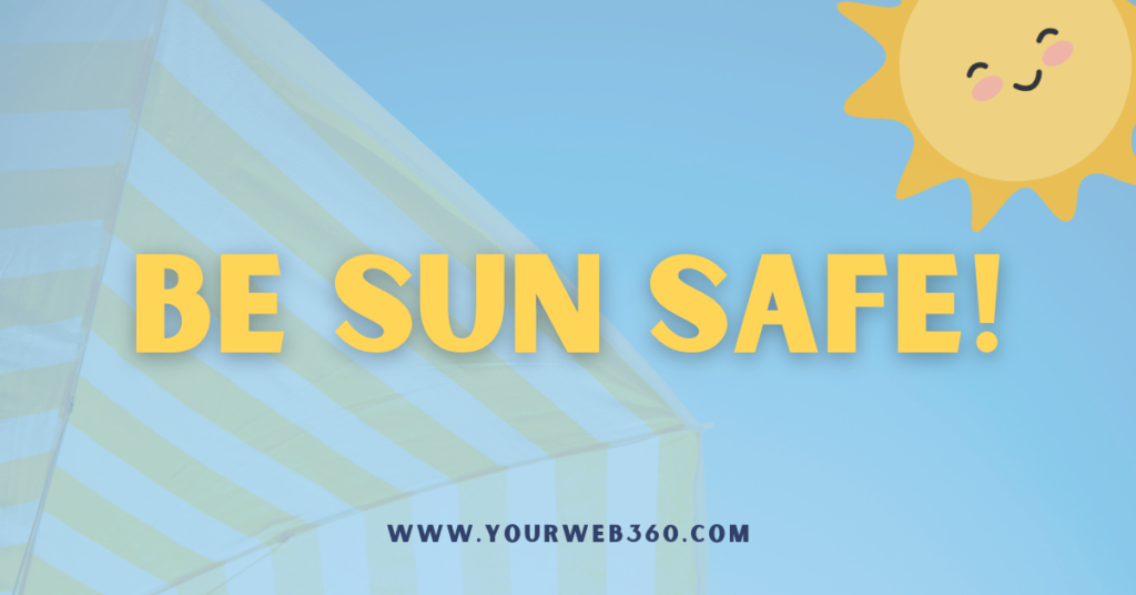 be sun safe